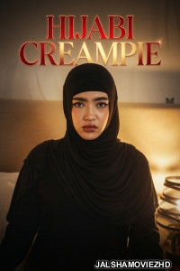 Hijabi Creampie (2026) NiksIndian English Short Film
