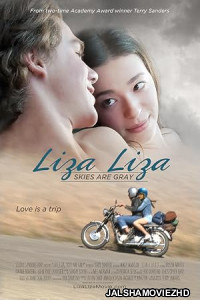 Liza Liza Skies Are Grey (2015) Hollywood Hindi Dubbed