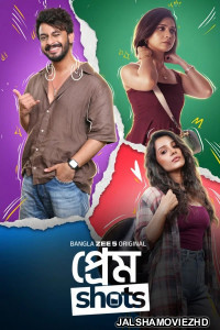 Prem Shots S01 Bengali Web Series