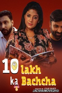 10 Lakh Ka Bachcha (2025) Namasteyflix Original