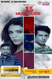 13 Mussoorie (2018) Hindi Web Series Viu Original