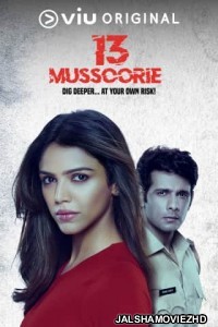 13 Mussoorie (2021) Hindi Web Series Voot Original