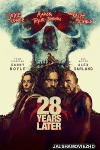 28 Years Later (2025) Hollywood Hindi Dubbed Movie