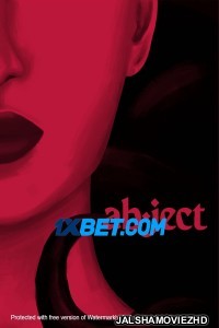 ABJECT (2022) Hollywood Bengali Dubbed