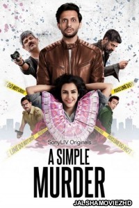 A Simple Murder (2020) Hindi Web Series SonyLiv Original