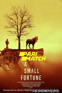 A Small Fortune (2021) Hollywood Bengali Dubbed