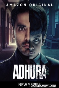 Adhura (2023) Hindi Web Series Amazon Prime Original