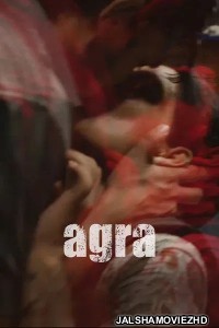 Agra (2025) Hindi Movie