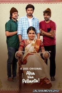 Aha Naa Pellanta (2022) Hindi Web Series ZEE5 Original