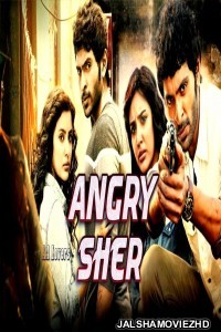 Angry Sher (2019) South Indian Hindi Dubbed Movie