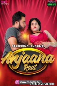 Anjaan Raat (2025) MoodX Original