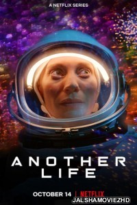 Another Life (2021) Season 2 Hindi Web Series Netflix Original