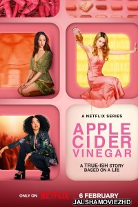 Apple Cider Vinegar (2025) Hindi Web Series Netflix Original