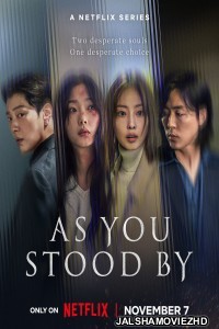 As You Stood By (2025) Season 1 Korean Hindi Dubbed Drama Series
