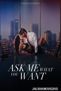 Ask Me What You Want (2024) Hollywood Hindi Dubbed