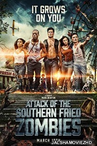 Attack of The Southern Fried Zombies (2017) Hindi Dubbed