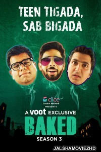 Baked (2022) Season 3 Hindi Web Series Voot Original
