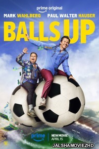 Balls Up (2026) Hollywood Hindi Dubbed