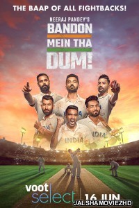Bandon Mein Tha Dum (2022) Hindi Web Series Voot Original