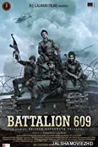 Battalion 609 (2019) Hindi Movie
