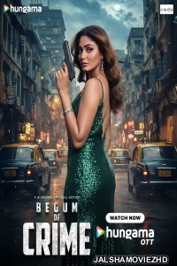 Begum of Crime (2026) S01 Hindi Web Series