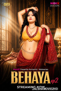 Behaya (2026) S01 MoodX Hindi Unrated Webseries