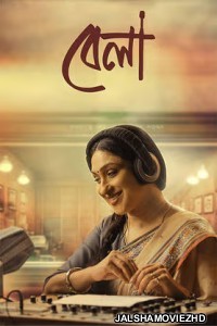 Bela (2025) Bengali Movie
