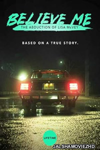 Believe Me The Abduction of Lisa McVey (2018) Hollywood Hindi Dubbed
