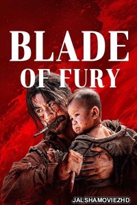 Blade of Fury (2024) Chinese Hindi Dubbed