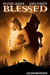 Blessed (2004) Hindi Dubbed