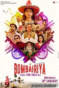 Bombairiya (2019) Hindi Movie