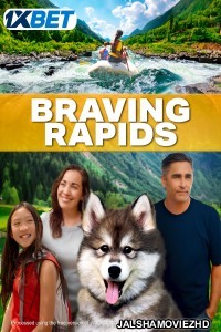 Braving Rapids (2025) Bengali Dubbed Movie