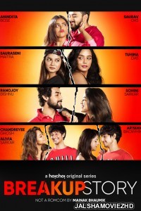 Break Up Story (2020) Hindi Web Series Hoichoi Original