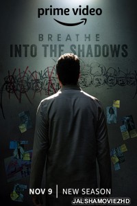 Breathe Into the Shadows (2022) Season 2 Hindi Web Series AmazonPrime Original