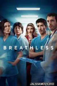 Breathless (2025) Season 2 Hindi Web Series