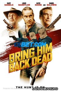 Bring Him Back Dead (2022) Hollywood Bengali Dubbed