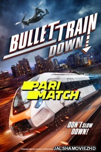 Bullet Train Down (2022) Hollywood Bengali Dubbed