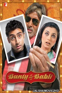 Bunty Aur Babli (2005) Hindi Movie