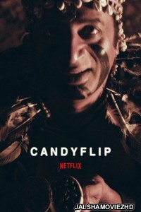 Candyflip (2019) Hindi Web Series Netflix
