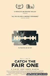 Catch the Fair One (2022) Hindi Dubbed