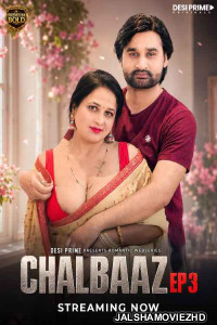 Chaalbaaz (2026) S01 DesiPrime Hindi Unrated Webseries
