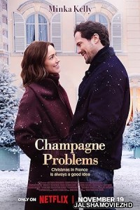 Champagne Problems (2025) Hollywood Hindi Dubbed