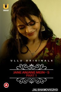 Charmsukh Jane Anjane Mein 5 (2022) Ullu Original