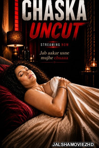 Chaska Uncut (2026) HotFM Hindi Short Film