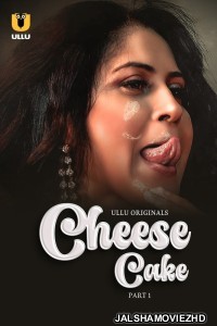 Cheese Cake (2024) Ullu Original