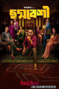 Choddobeshi (2026) S01 Bengali Web Series