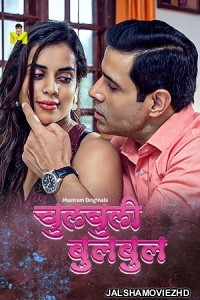 Chulbuli BulBul (2025) Mastram Original