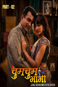 Chum Chum Bhabhi (2026) S01 KahaniPlay Hindi Unrated Webseries