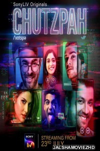 Chutzpah (2021) Hindi Web Series SonyLiv Original