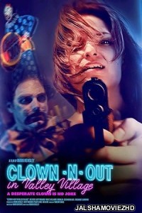 Clown N Out in Valley Village (2025) Bengali Dubbed Movie